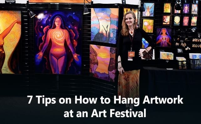 7 Tips on How to Hang Artwork at an Art Festival