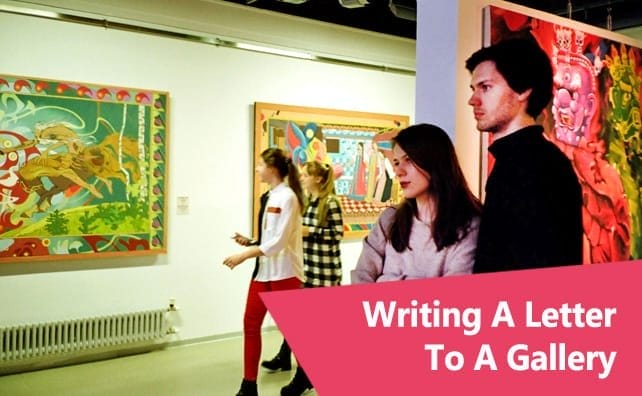 Writing A Letter To A Gallery