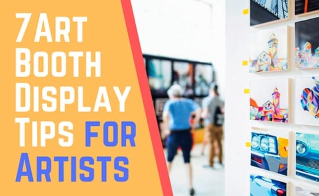 7 Powerful Art Booth Display Ideas for Artists