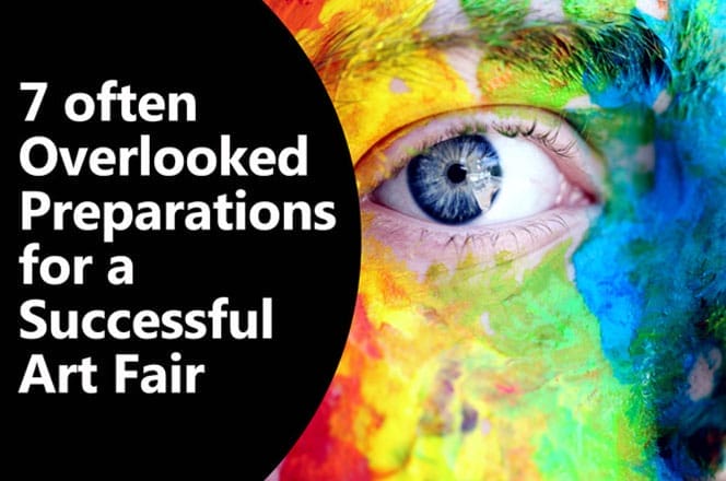 Art Fair Booth Ideas – 7 Often Overlooked Preparations for a Successful Art Fair